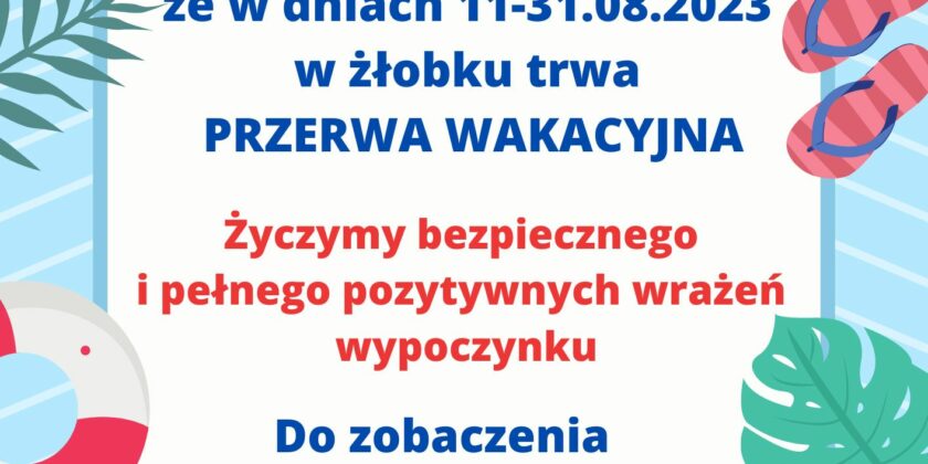 Przerwa wakacyjna 2023