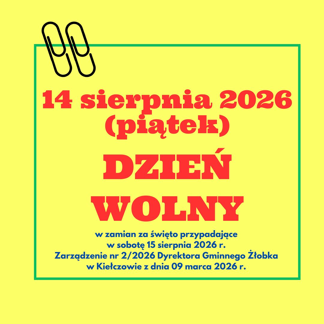 Dzień wolny w żłobku – 14.08.2026 r.